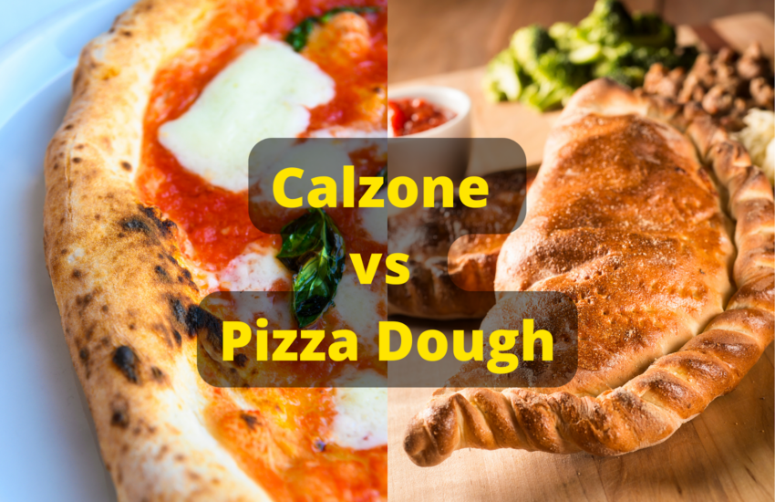Calzone Dough vs Pizza Dough - Are they Poles Apart? Not Really!